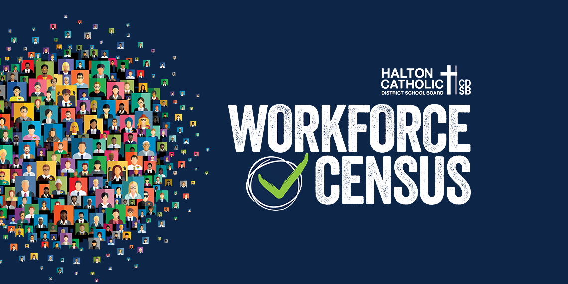 HCDSB Workforce Census Halton Catholic District School Board