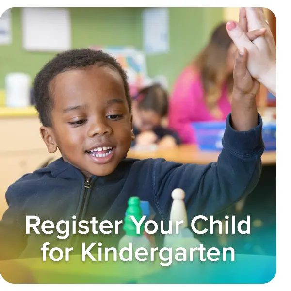 Register Your Child for Kindergarten